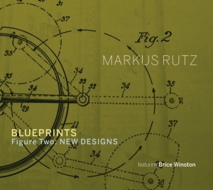 Markus Rutz - Blueprints - Figure Two: New Designs i gruppen CD / Jazz hos Bengans Skivbutik AB (3948162)