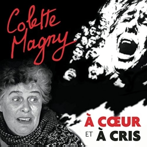 Magny Colette - À Coeur Et À Cris i gruppen ÖVRIGT / Övrigt / aub hos Bengans Skivbutik AB (3948172)