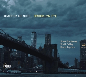 Mencel Joachim - Brooklyn Eye i gruppen CD / Jazz hos Bengans Skivbutik AB (3948178)