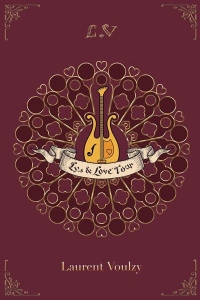 Voulzy Laurent - Lys & Love Tour i gruppen ÖVRIGT / Övrigt / aub hos Bengans Skivbutik AB (3948218)