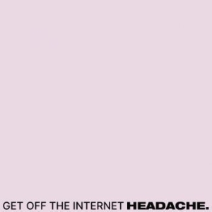 Headache - Get Off The Internet / Food For Thw i gruppen VINYL / Pop hos Bengans Skivbutik AB (3948688)
