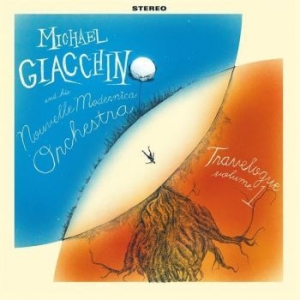 Giacchino Michael And His Nouvelle - Travelogue Volume 1 i gruppen CD / Rock hos Bengans Skivbutik AB (3948721)