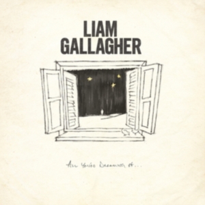 Liam Gallagher - All You're Dreaming Of (Ltd.Si i gruppen ÖVRIGT / Övrigt / aub hos Bengans Skivbutik AB (3949048)