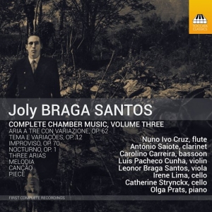 Santos Joly Braga - Complete Chamber Music, Vol. 3 i gruppen CD / Nyheter / Klassiskt hos Bengans Skivbutik AB (3949091)
