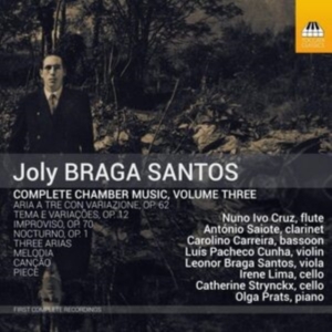 Santos Joly Braga - Complete Chamber Music, Vol. 3 i gruppen Externt_Lager / Naxoslager hos Bengans Skivbutik AB (3949091)