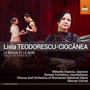 Teodorescu-Ciocanea Livia - Le Rouge Et Le Noir - Ballet In Thr i gruppen Externt_Lager / Naxoslager hos Bengans Skivbutik AB (3949093)