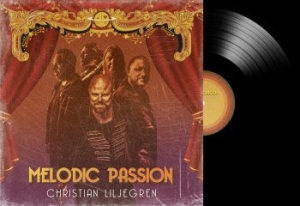 Liljegren Christian - Melodic Passion (Black Vinyl Lp) i gruppen VINYL / Hårdrock/ Heavy metal hos Bengans Skivbutik AB (3949324)