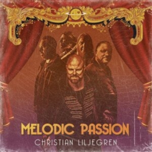 Liljegren Christian - Melodic Passion i gruppen CD / Hårdrock,Svensk Musik hos Bengans Skivbutik AB (3949337)