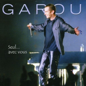 Garou - Seul...Avec Vous i gruppen ÖVRIGT / Övrigt / aub hos Bengans Skivbutik AB (3949364)