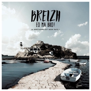 Various - Breizh Eo Ma Bro ! La Bretagne Est Mon Pays ! i gruppen ÖVRIGT / Övrigt / aub hos Bengans Skivbutik AB (3949373)