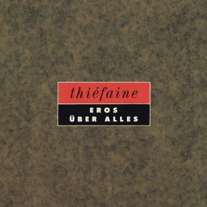 Thiéfaine Hubert-Félix - Eros Über Alles i gruppen ÖVRIGT / Övrigt / aub hos Bengans Skivbutik AB (3949385)