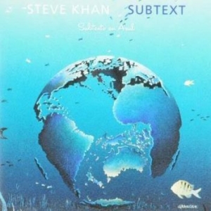 Khan Steve - Subtext i gruppen CD / Jazz/Blues hos Bengans Skivbutik AB (3950395)