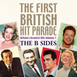 Various Artists - First British Hit Parade - The B Si i gruppen ÖVRIGT / Övrigt / aub hos Bengans Skivbutik AB (3950412)