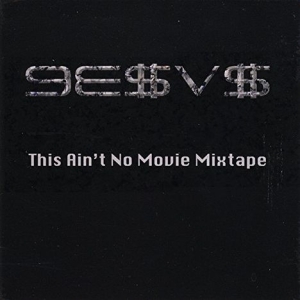 9E$V$ - This Ain't No Movie Mixtape i gruppen CD / Hip Hop-Rap hos Bengans Skivbutik AB (3950416)