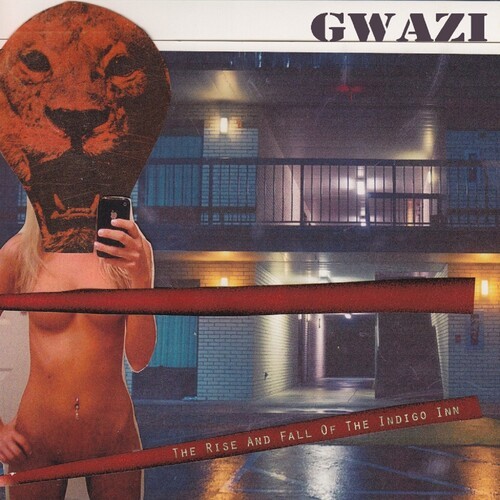 Gwazi - Rise And Fall Of The Indigo Inn i gruppen CD / Hårdrock/ Heavy metal hos Bengans Skivbutik AB (3950426)