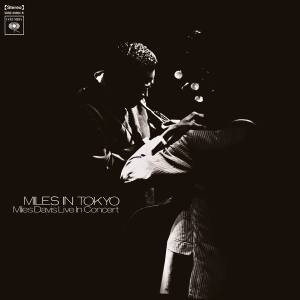 Miles Davis - Miles In Tokyo i gruppen VINYL / Jazz hos Bengans Skivbutik AB (3950534)
