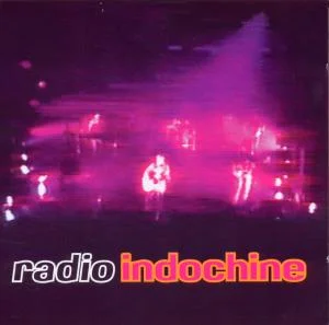 Indochine - Radio Indochine i gruppen CD / Fransk Musik,Pop-Rock hos Bengans Skivbutik AB (3950932)