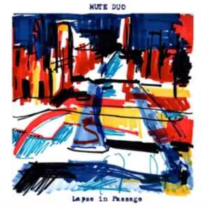 Mute Duo - Lapse In Passage i gruppen VINYL / Country hos Bengans Skivbutik AB (3951148)