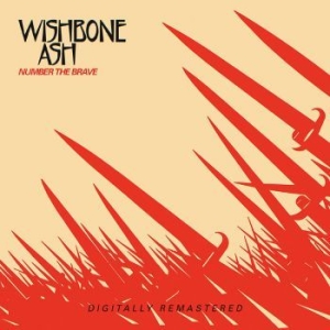 Wishbone Ash - Number The Brave i gruppen CD / Rock hos Bengans Skivbutik AB (3951186)