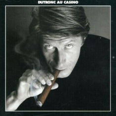 Dutronc Jacques - Dutronc Au Casino i gruppen CD / Elektroniskt,Övrigt hos Bengans Skivbutik AB (3951397)