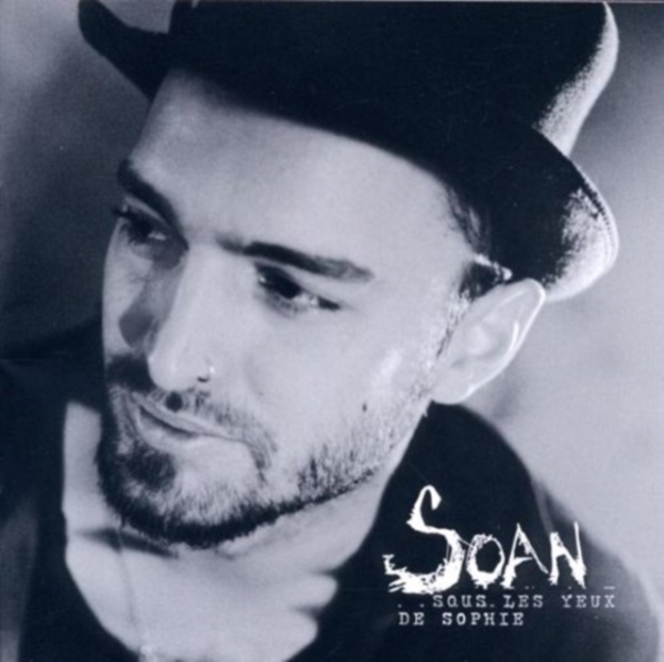 Soan - Sous Les Yeux De Sophie i gruppen CD / Övrigt hos Bengans Skivbutik AB (3951620)