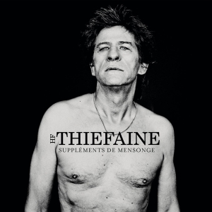 Thiéfaine Hubert-Félix - Suppléments De Mensonge i gruppen ÖVRIGT / Övrigt / aub hos Bengans Skivbutik AB (3951626)