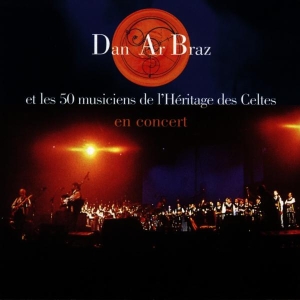 Ar Braz Dan - Dan Ar Braz Et Les 50 Musiciens De L'héritage Des Celtes En Concert i gruppen ÖVRIGT / Övrigt / aub hos Bengans Skivbutik AB (3951653)