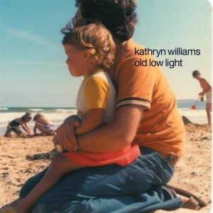 Williams Kathryn - Old Low Light i gruppen VINYL / Pop-Rock,Övrigt hos Bengans Skivbutik AB (3951702)
