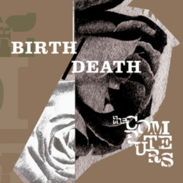 Computers - Birth/ Death i gruppen VINYL / Toppsäljare hos Bengans Skivbutik AB (3951722)
