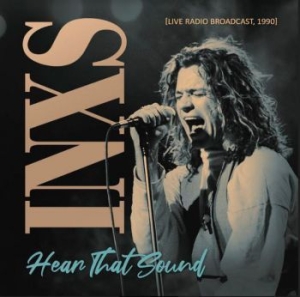Inxs - Hear That Sound -Radio Broadcast 19 i gruppen CD / Rock hos Bengans Skivbutik AB (3956607)