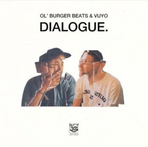 Ol'burger Beats & Vuyo - Dialogue i gruppen VINYL / Kommande / Hip Hop hos Bengans Skivbutik AB (3957160)