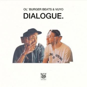 Ol'burger Beats & Vuyo - Dialogue i gruppen VINYL / Hip Hop-Rap hos Bengans Skivbutik AB (3957160)