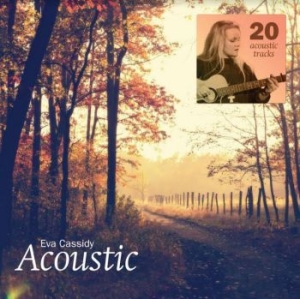 Eva Cassidy - Acoustic i gruppen CD / Nyheter / Pop hos Bengans Skivbutik AB (3957224)