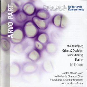 Netherlands Chamber Choir & Orchestra/Ni - Part: Te Deum/Fratres/Wallfahrtslied i gruppen CD / Klassiskt,Övrigt hos Bengans Skivbutik AB (3960917)