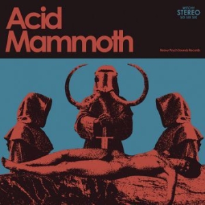 Acid Mammoth - Acid Mammoth i gruppen CD / Hårdrock/ Heavy metal hos Bengans Skivbutik AB (3961953)