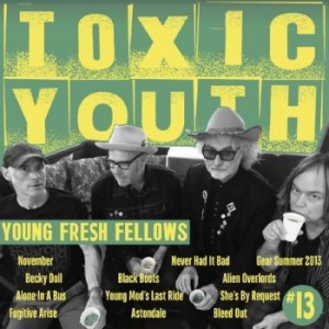 Young Fresh Fellows - Toxic Youth i gruppen CD / Rock hos Bengans Skivbutik AB (3961971)