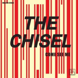 Chisel - Come See Me / Not The Only One i gruppen VINYL / Rock hos Bengans Skivbutik AB (3962155)