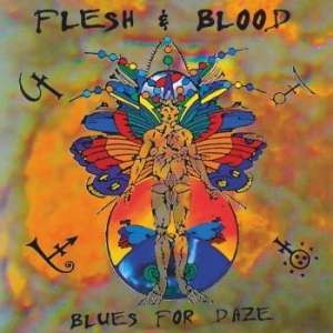 Flesh & Blood - Blues For Daze i gruppen CD / Hårdrock/ Heavy metal hos Bengans Skivbutik AB (3962208)