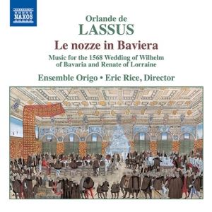 Lassus Orlande De - Le Nozze In Baviera - Music For The i gruppen Externt_Lager / Naxoslager hos Bengans Skivbutik AB (3962383)