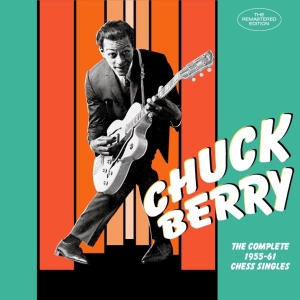 Chuck Berry - Complete 1955-1961 Chess Singles i gruppen CD / Jazz hos Bengans Skivbutik AB (3962414)