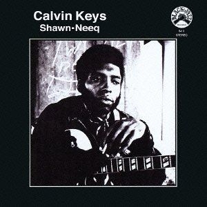 Keys Calvin - Shawn-Neeq (2021 Remastered Ed.) i gruppen VINYL / Vinyl Jazz hos Bengans Skivbutik AB (3962679)