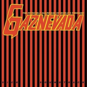 Gaznevada - Sick Soundtrack i gruppen VINYL / Rock hos Bengans Skivbutik AB (3962699)