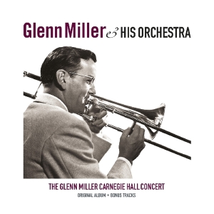 Glenn Miller - Carnegie Hall Concert i gruppen VINYL / Jazz hos Bengans Skivbutik AB (3962774)