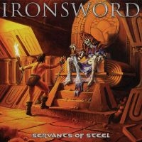 Ironsword - Servants Of Steel i gruppen CD / Hårdrock hos Bengans Skivbutik AB (3962930)