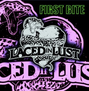 Laced In Lust - First Bite i gruppen CD / Hårdrock,Pop-Rock hos Bengans Skivbutik AB (3963200)