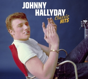 Johnny Hallyday - Classic Hits i gruppen CD / Pop-Rock,Övrigt hos Bengans Skivbutik AB (3963490)