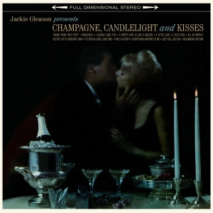 Gleason Jackie - Champagne, Candlelight & Kisses i gruppen VINYL / Jazz hos Bengans Skivbutik AB (3963499)