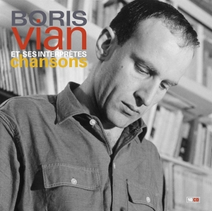 Vian Boris Et Ses Interpretes - Chansons i gruppen CD / Elektroniskt,World Music,Övrigt hos Bengans Skivbutik AB (3963530)