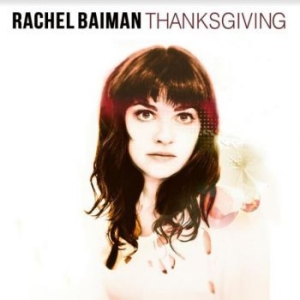 Baiman Rachel - Thanksgiving i gruppen VINYL / Kommande / Pop hos Bengans Skivbutik AB (3963649)