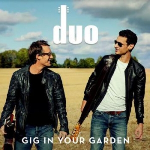 Duo - Gig In Your Garden i gruppen CD / Rock hos Bengans Skivbutik AB (3963768)